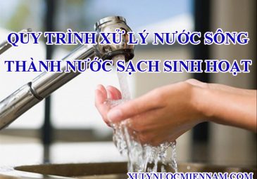 Quy-trinh-xu-ly-nuoc-sach-trong-sinh-hoat