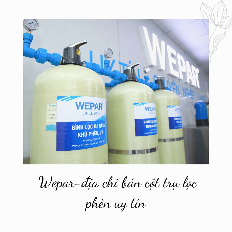 Cột lọc nước nhiễm phèn WEPAR